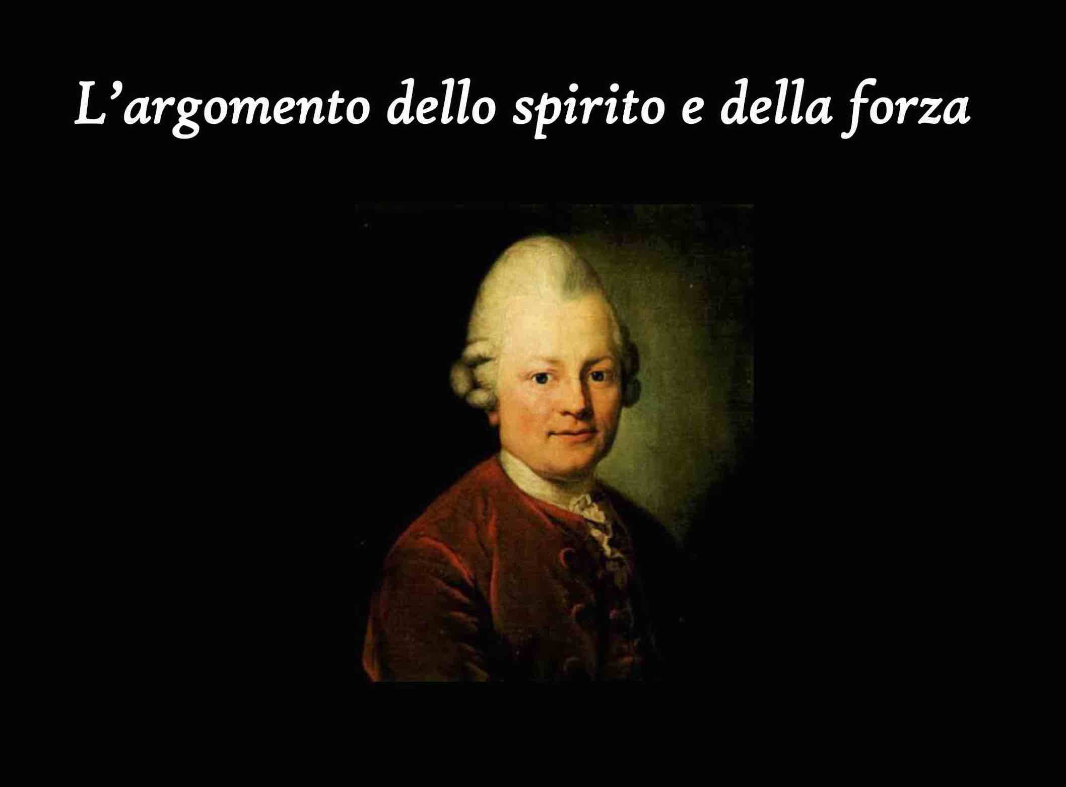 L’argomento dello spirito e della forza
